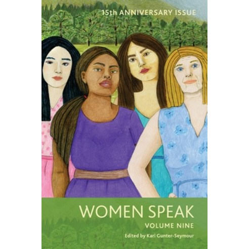 (영문도서) Women Speak Volume 9 Paperback, Sheila-Na-Gig Editions, English, 9781962405423