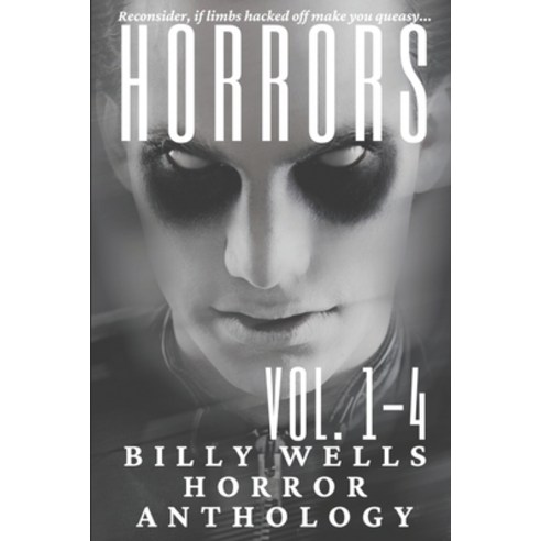 (영문도서) Horrors- Vols. 1-4 Paperback, Independently Published, English, 9798465322041