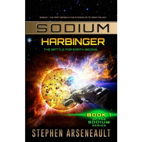 SODIUM Harbinger Paperback, Createspace Independent Pub..., English, 9781982095710