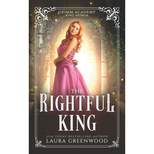 (영문도서) The Rightful King: A Legend Retelling Of King Arthur Paperback, Independently Published, English, 9798376279243