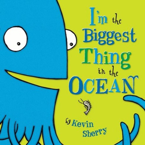 I''m the Biggest Thing in the Ocean!:, Dial (Children)