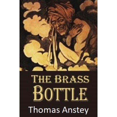 The Brass Bottle Illustrated Paperback, Independently Published