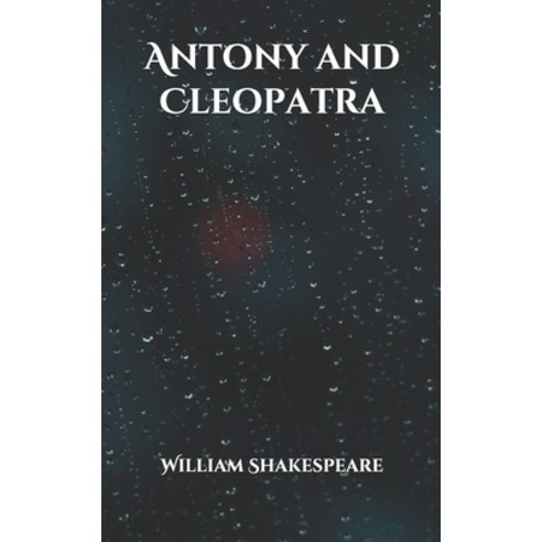 Antony and Cleopatra Paperback, Independently Published, English, 9798706056315