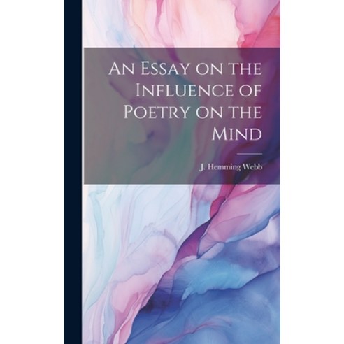 (영문도서) An Essay on the Influence of Poetry on the Mind Hardcover, Legare Street Press, English, 9781019817667