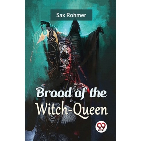 (영문도서) Brood Of The Witch-Queen Paperback, Double 9 Books, English, 9789358713824