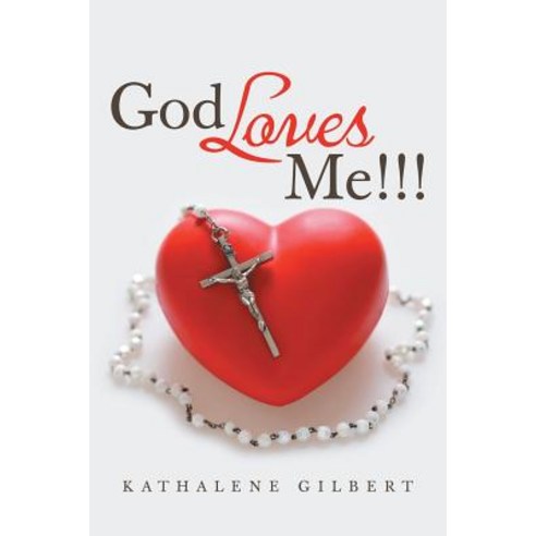 (영문도서) God Loves Me!!! Paperback, WestBow Press, English, 9781973633327