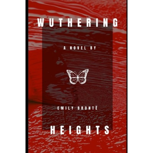 Wuthering Heights Paperback, Independently Published, English, 9798554505331