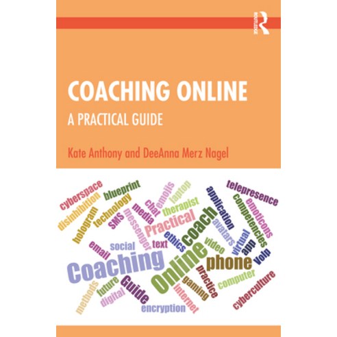 (영문도서) Coaching Online: A Practical Guide Hardcover, Routledge, English, 9781138917453