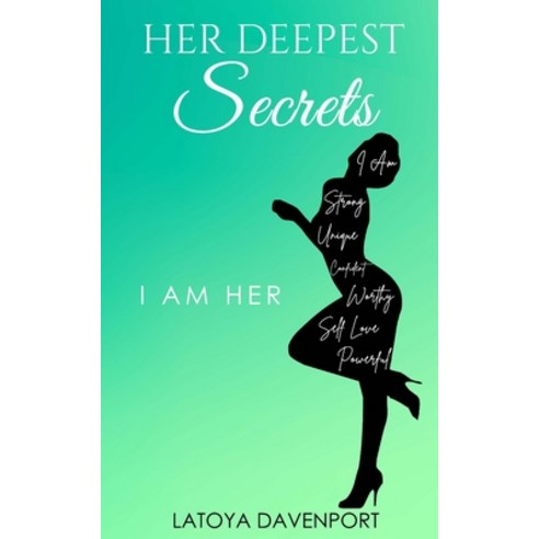 (영문도서) Her Deepest Secrets: I Am Her Paperback, Independently Published, English, 9798838001924
