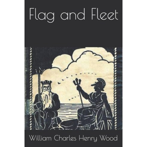 Flag and Fleet Paperback, Independently Published