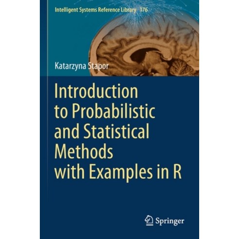 (영문도서) Introduction to Probabilistic and Statistical Methods with Examples in R Paperback, Springer, English, 9783030458010