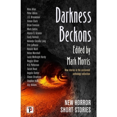 (영문도서) Darkness Beckons Anthology Paperback, Flame Tree Press, English, 9781787587281