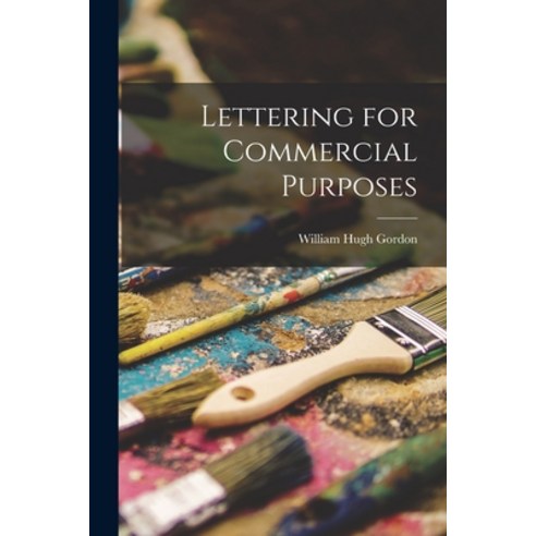 (영문도서) Lettering for Commercial Purposes Paperback, Legare Street Press, English, 9781014005281