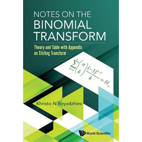 (영문도서) Notes on the Binomial Transform: Theory and Table with Appendix on Stirling Transform Hardcover, World Scientific Publishing..., English, 9789813234970