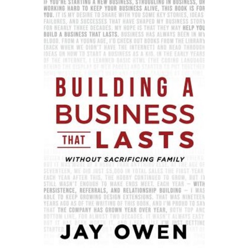 (영문도서) Building a Business that Lasts: without sacrificing family Paperback, Createspace Independent Pub..., English, 9781986098977