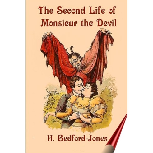 The Second Life of Monsieur the Devil Paperback, Independently Published