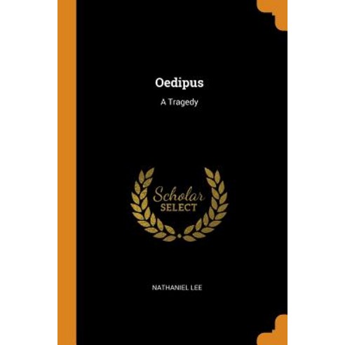 (영문도서) Oedipus: A Tragedy Paperback, Franklin Classics, English, 9780341770459