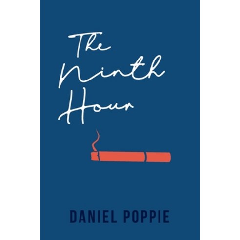 The Ninth Hour Paperback, Daniel Poppie