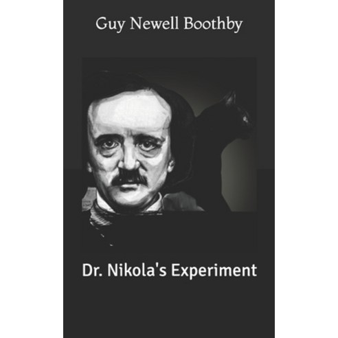 Dr. Nikola''s Experiment Paperback, Independently Published, English, 9781675812068