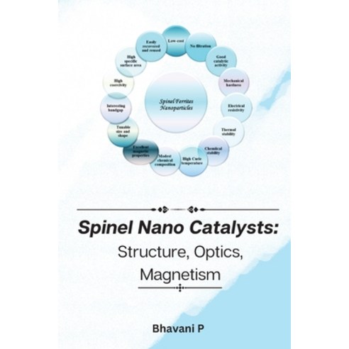 (영문도서) Spinel nano catalysts: structure optics magnetism Paperback, Self Publisher, English, 9781805292333