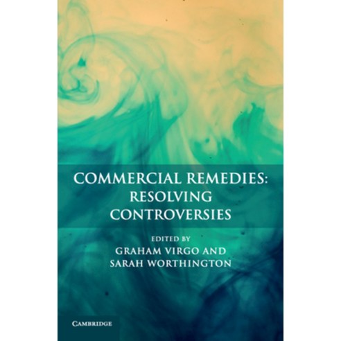 (영문도서) Commercial Remedies: Resolving Controversies Paperback, Cambridge University Press, English, 9781316622148