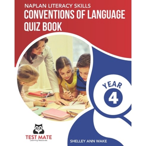 (영문도서) NAPLAN LITERACY SKILLS Conventions of Language Quiz Book Year 4 Paperback, Independently Published, English, 9798518176553
