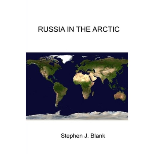 Russia in the Arctic Paperback, Lulu.com