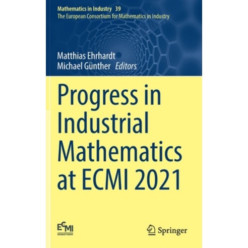 (영문도서) Progress in Industrial Mathematics at Ecmi 2021 Hardcover, Springer, English, 9783031118173