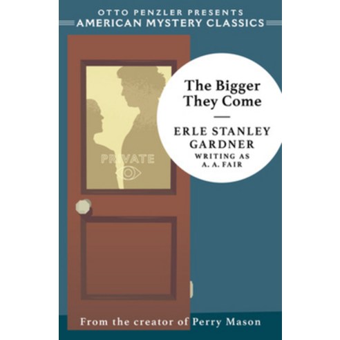 (영문도서) The Bigger They Come: A Cool and Lam Mystery Hardcover, American Mystery Classics, English, 9781613163573