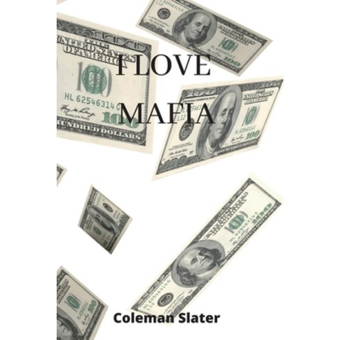 (영문도서) I Love Mafia Paperback, Coleman Slater, English, 9789686215694