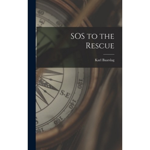 (영문도서) SOS to the Rescue Hardcover, Hassell Street Press, English, 9781013414169