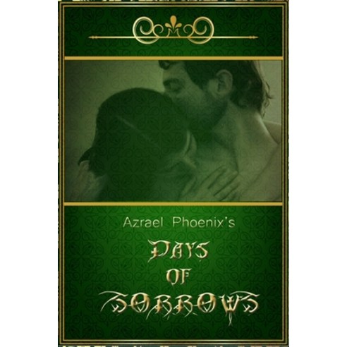 (영문도서) Days of Sorrows Paperback, Independently Published, English, 9798751479190