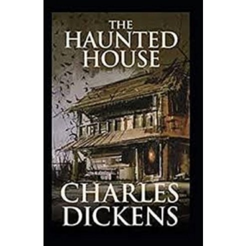 (영문도서) The Haunted House Annotated Paperback, Independently Published, English, 9798501855687