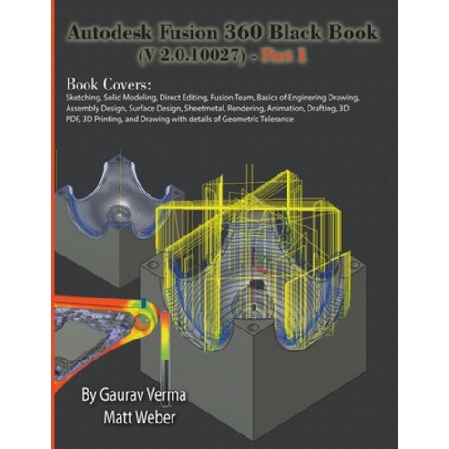 (영문도서) Autodesk Fusion 360 Black Book (V 2.0.10027) - Part 1 Paperback, Cadcamcae Works