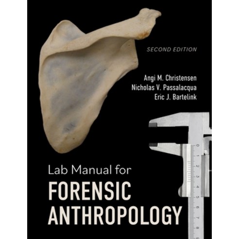(영문도서) Lab Manual for Forensic Anthropology Paperback, Cognella Academic Publishing, English, 9798823309370