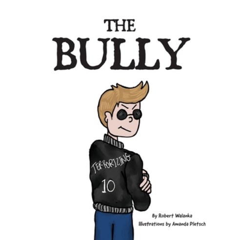 The Bully Paperback, Urlink Print & Media, LLC