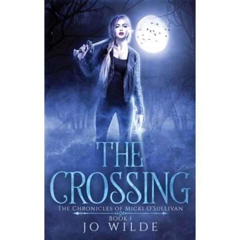 (영문도서) The Crossing Hardcover, Next Chapter, English, 9784867506196
