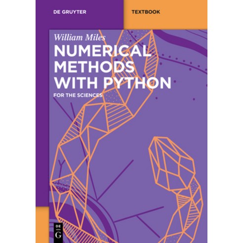 (영문도서) Numerical Methods with Python: For the Sciences Paperback, de Gruyter, English, 9783110776454