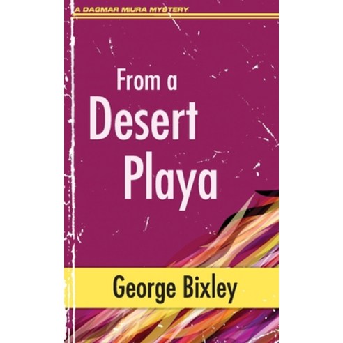 (영문도서) From a Desert Playa Paperback, Dagmar Miura, English, 9798891950122
