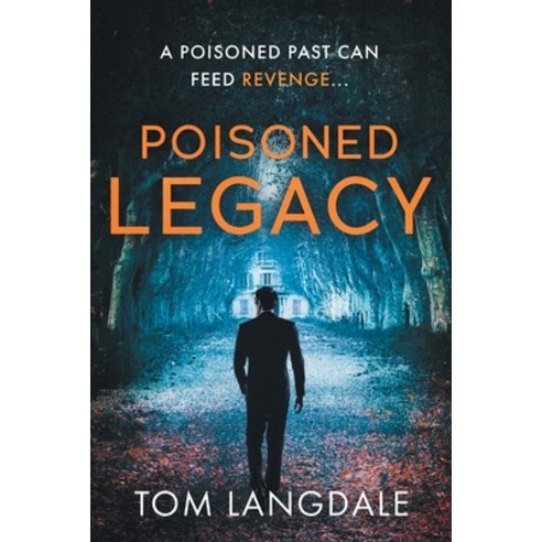 (영문도서) Poisoned Legacy Paperback, Clink Street Publishing, English, 9781914498091