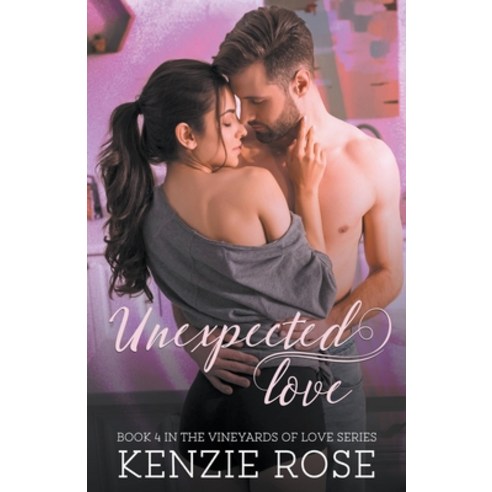 (영문도서) Unexpected Love Paperback, Author Kenzie Rose, English, 9798224136087