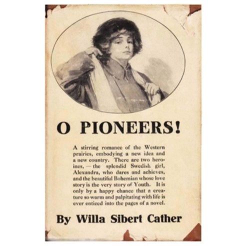 O Pioneers: by willa cather oh oh pioneers o''pioneers pioneer paperback book Paperback, Sahara Publisher Books