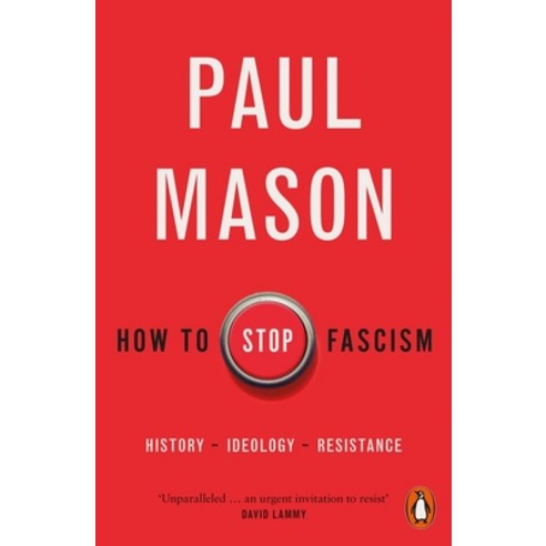 (영문도서) How to Stop Fascism: History Ideology Resistance Paperback, Penguin Group, English, 9780141996400