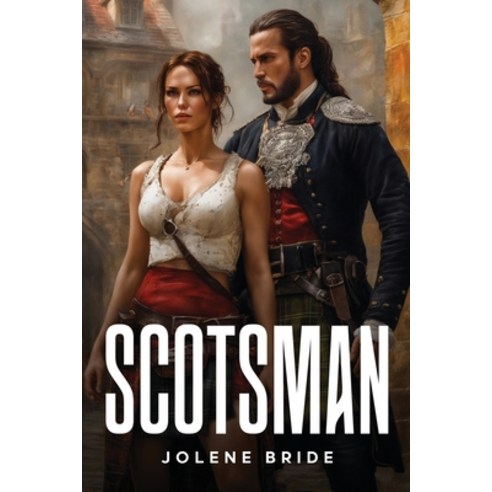 (영문도서) Scotsman Paperback, Jolene Bride, English, 9781805109198