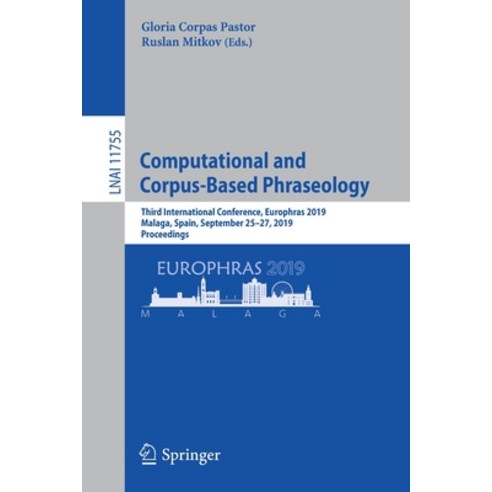 (영문도서) Computational and Corpus-Based Phraseology: Third International Conference Europhras 2019 M... Paperback, Springer, English, 9783030301347