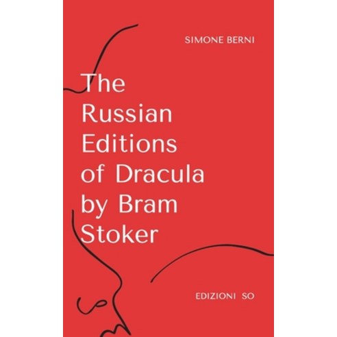 (영문도서) The Russian Editions of Dracula by Bram Stoker Paperback, Independently Published, English, 9798759178200