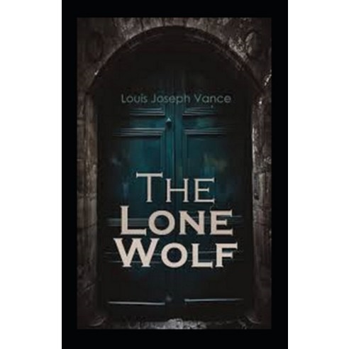 (영문도서) The Lone Wolf Annotated Paperback, Independently Published, English, 9798460998302