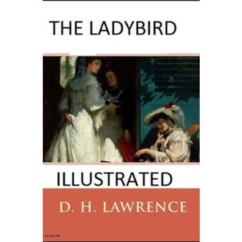 (영문도서) The Ladybird Illustrated Paperback, Independently Published, English, 9798514405459