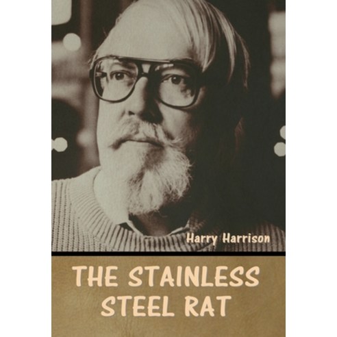 (영문도서) The stainless steel rat Hardcover, Bibliotech Press, English, 9798888306765