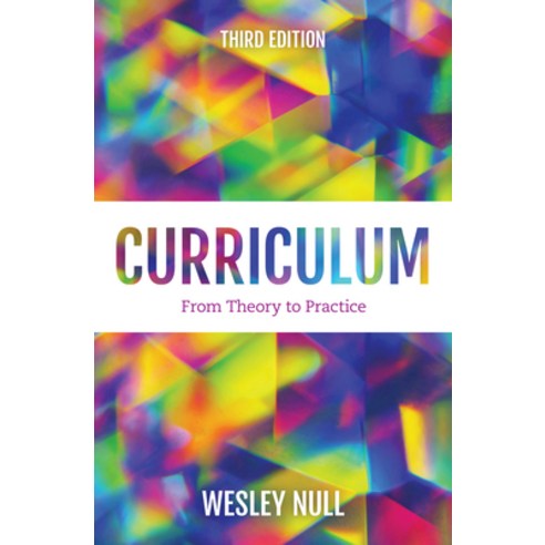 (영문도서) Curriculum: From Theory to Practice Paperback, Rowman & Littlefield Publis..., English, 9781538168790